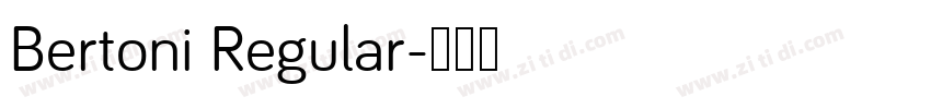 Bertoni Regular字体转换
